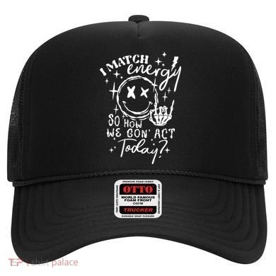 I Match Energy So How We Gon Act Today Retro Style Skeleton Hat
