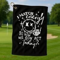 I Match Energy So How We Gon Act Today Retro Style Skeleton Golf Towel thumb 1