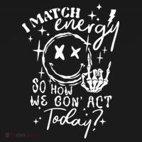 I Match Energy So How We Gon Act Today Retro Style Skeleton Visor thumb 3