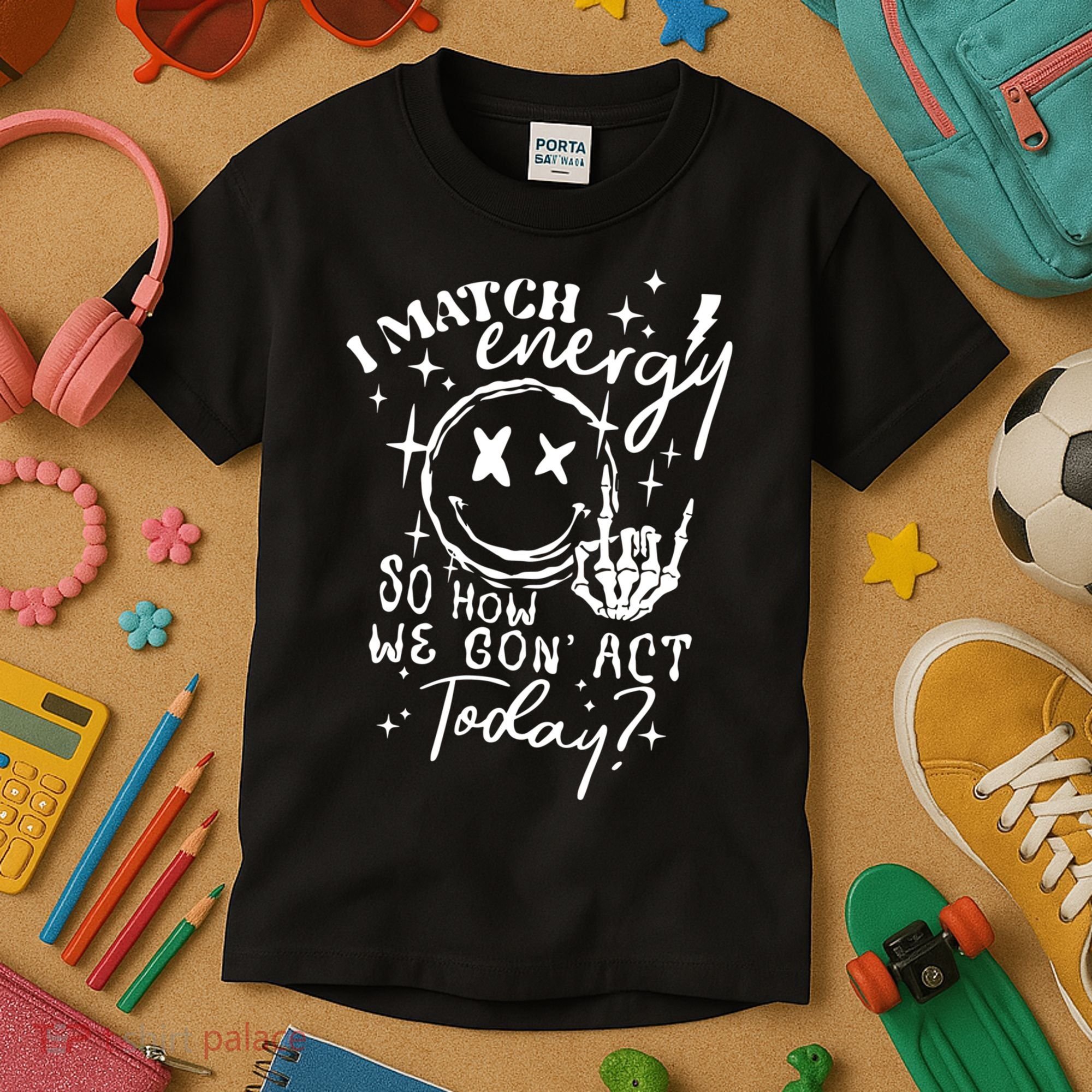 I Match Energy So How We Gon Act Today Retro Style Skeleton Kids T-Shirt
