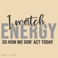 I Match Energy Funny Sayings Tote Bag thumb 4