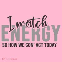 I Match Energy Funny Sayings Coaster thumb 2