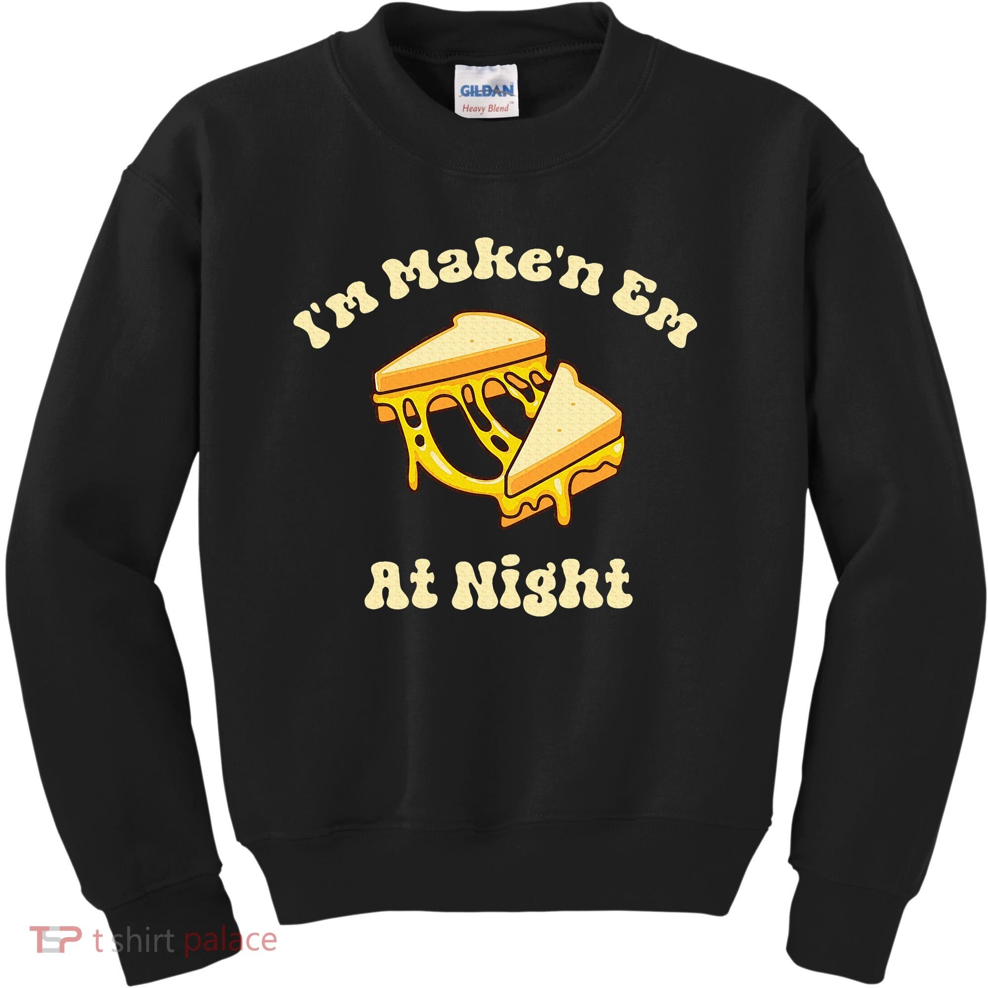 IM Makin Em At Night Meme Grilled Cheese Sandwich Fast Food Kids Sweatshirt