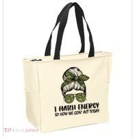 I Match Energy So How We Gone Act Today Funny Sarcasm Quotes Tote Bag thumb 2