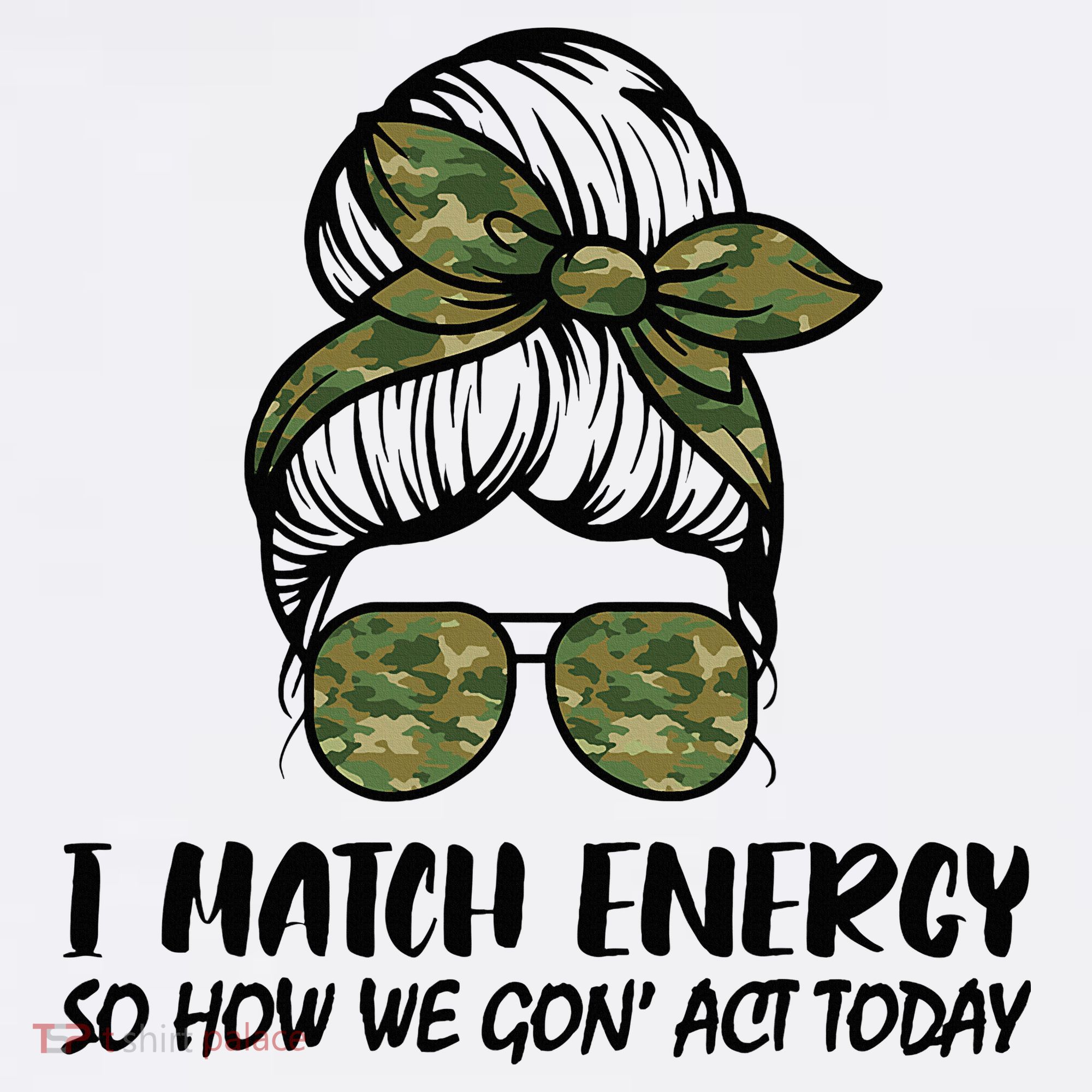 I Match Energy So How We Gone Act Today Funny Sarcasm Quotes Apron