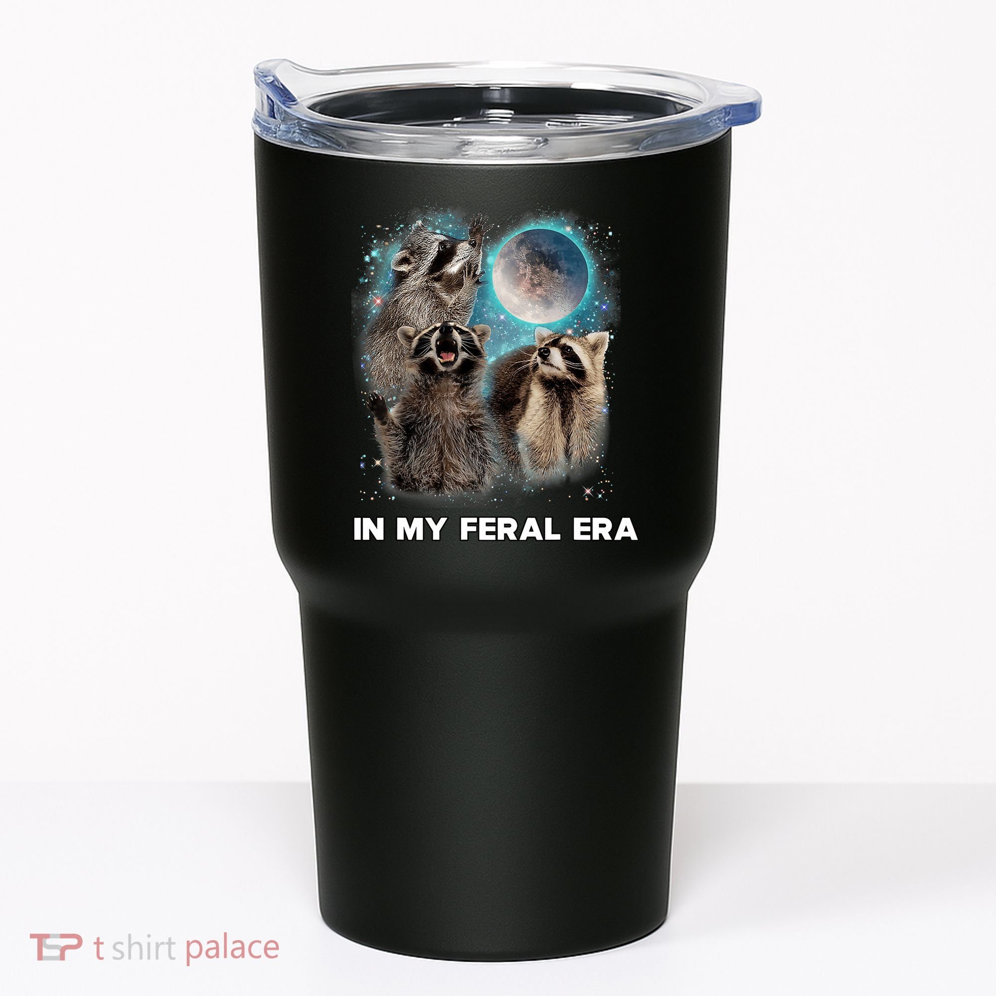 In My Feral Era Raccoon Tumbler