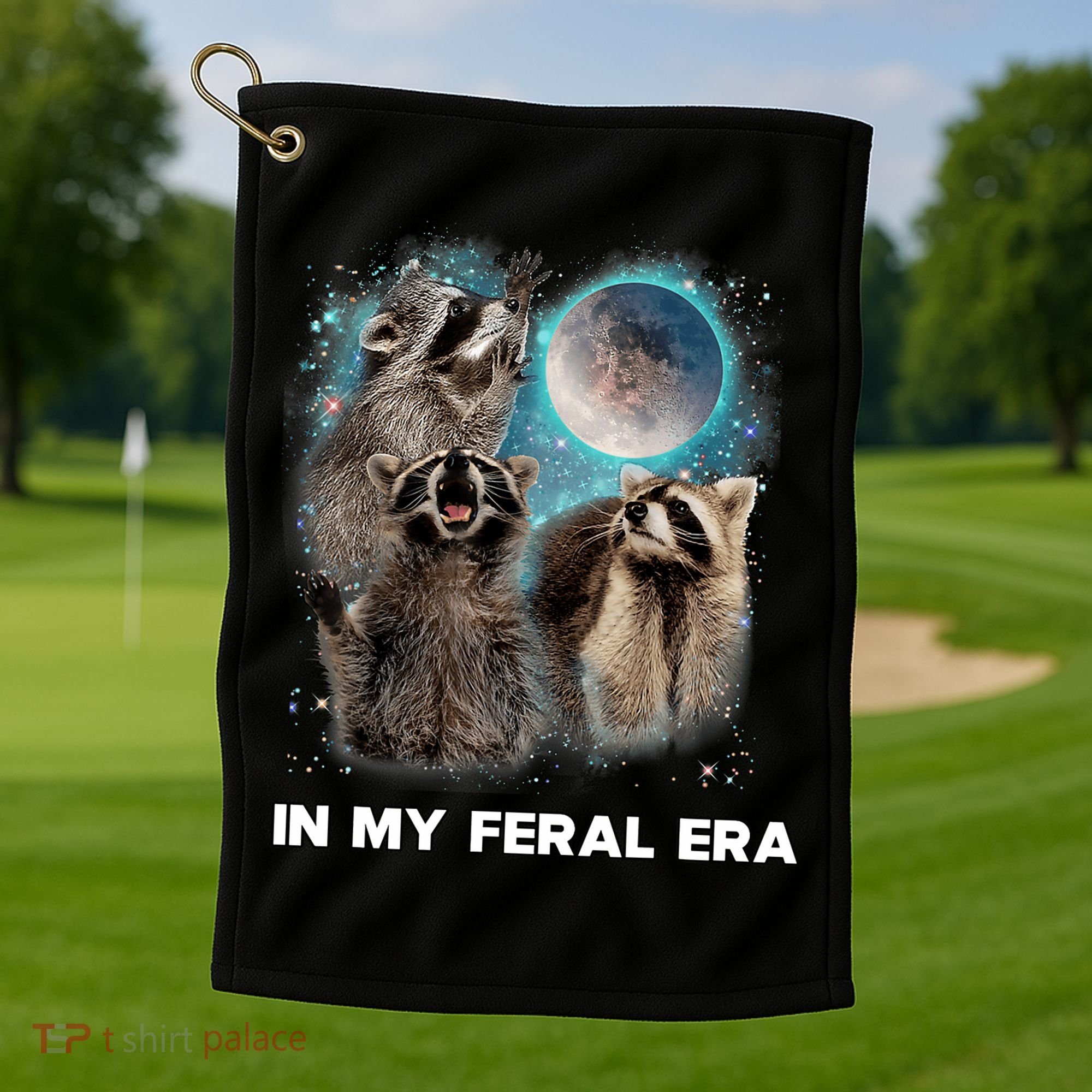 In My Feral Era Raccoon Golf Towel