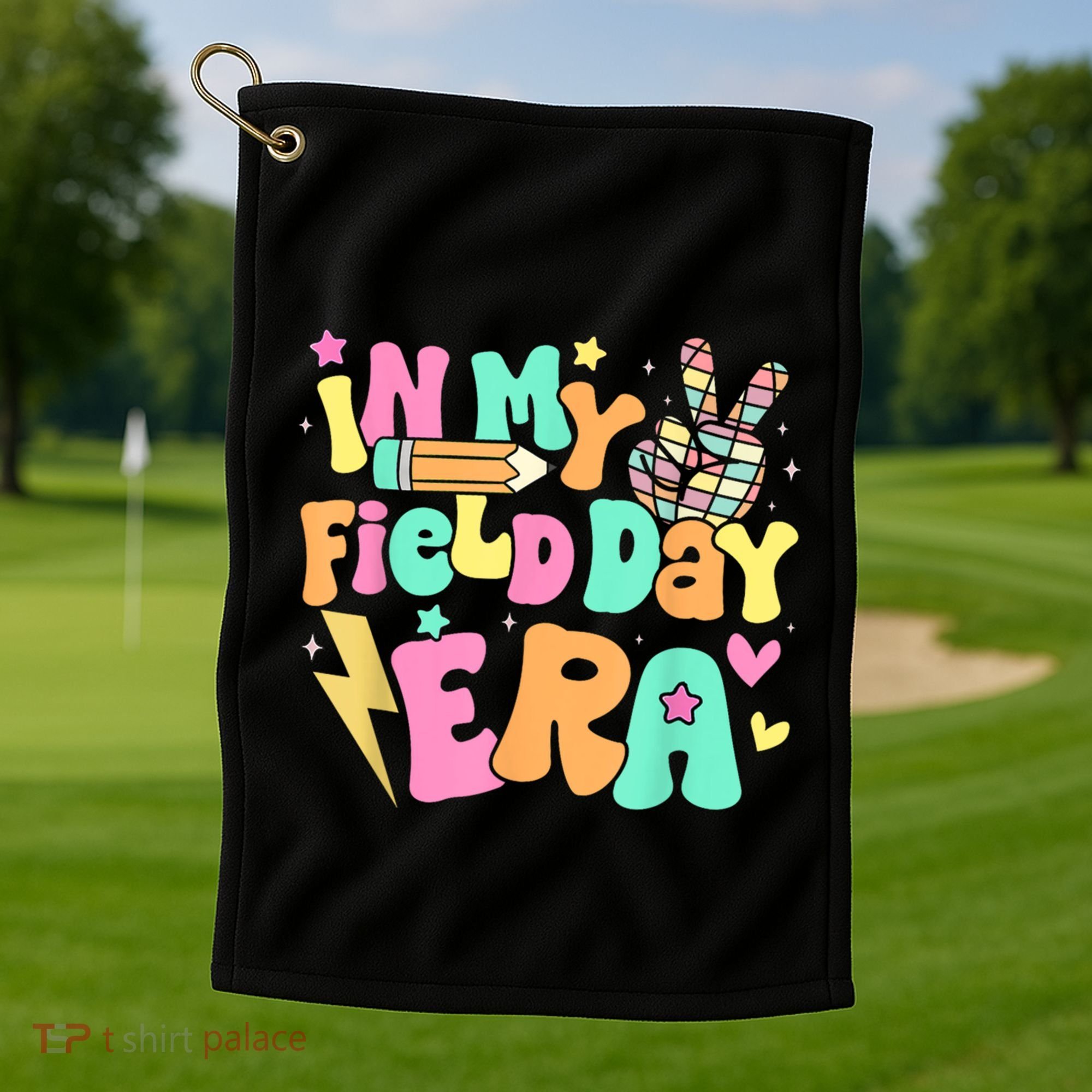 In My Field Day Era Groovy Field Day Meaningful Gift For Teacher Gift Golf Towel