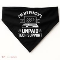 IM My FamilyS Unpaid Tech Support USA-Made Doggie Bandana thumb 0