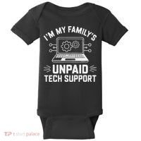 IM My FamilyS Unpaid Tech Support Baby Bodysuit thumb 0