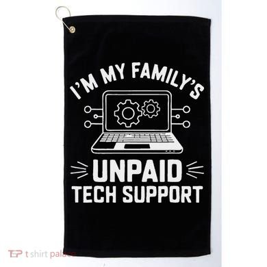 IM My FamilyS Unpaid Tech Support Golf Towel