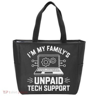 IM My FamilyS Unpaid Tech Support Tote Bag
