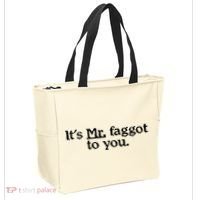 ItS Mr. Faggot To You Tote Bag thumb 2