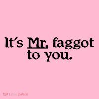 ItS Mr. Faggot To You Coaster thumb 2