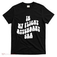 In My Flight Attendant Era T-Shirt thumb 0
