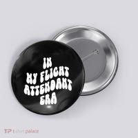 In My Flight Attendant Era Button thumb 0