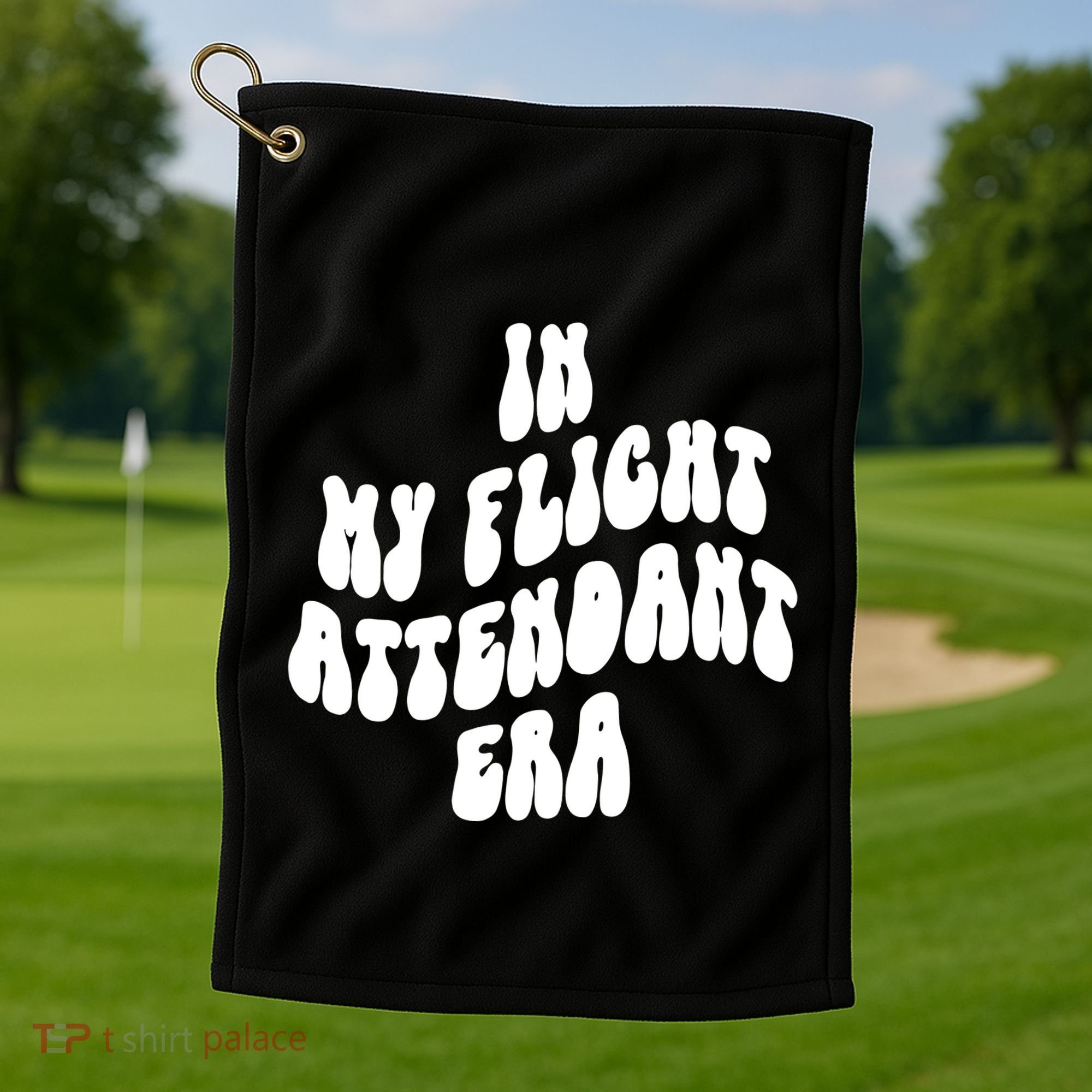 In My Flight Attendant Era Golf Towel