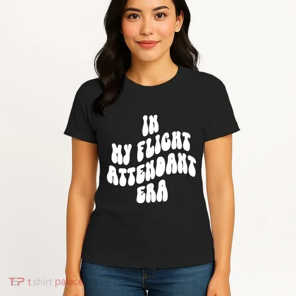 In My Flight Attendant Era Women's T-Shirt