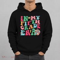 In My Fifth Grade Era Back To School First Day Of School Hoodie thumb 0