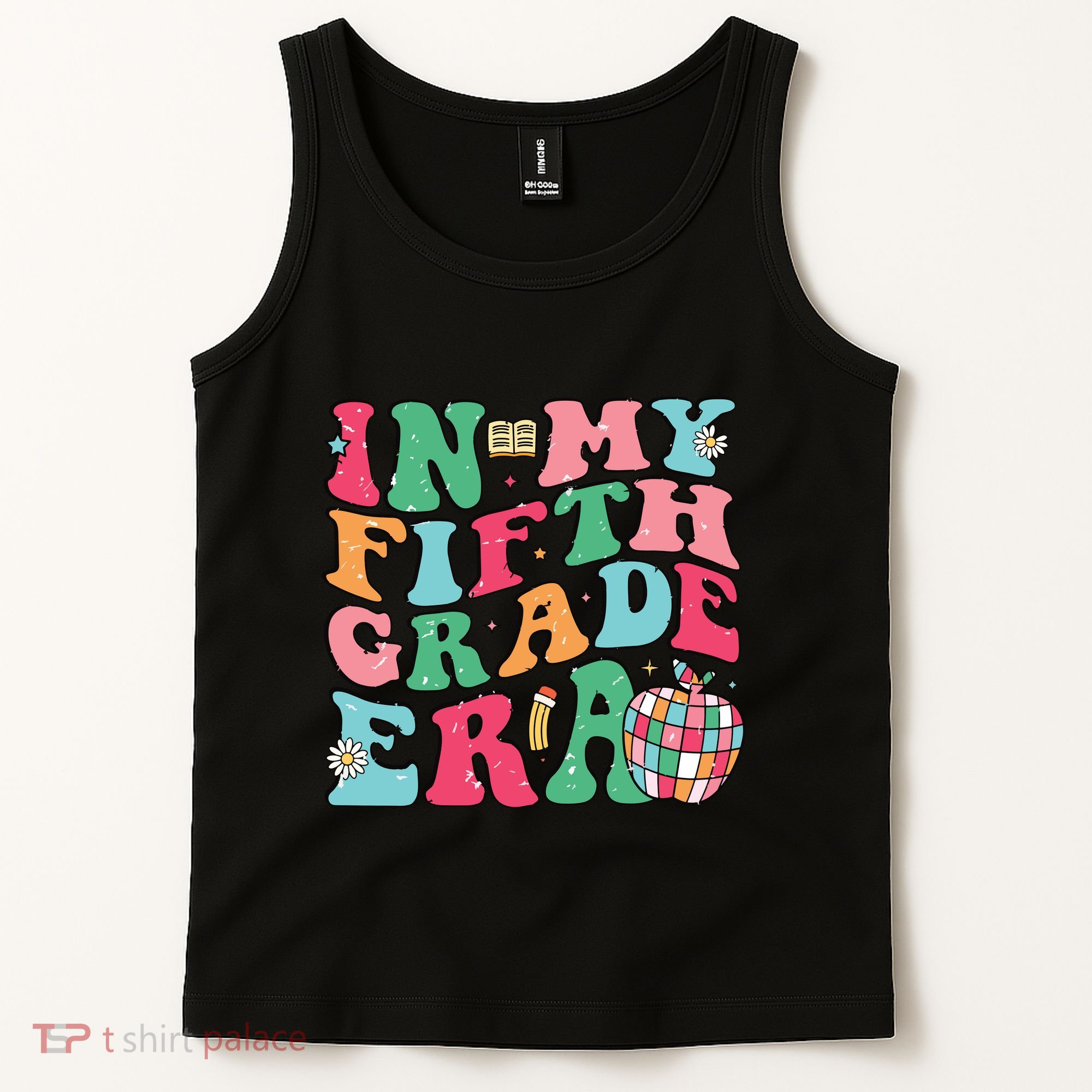 In My Fifth Grade Era Back To School First Day Of School Tank Top