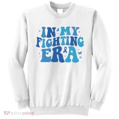 In My Fighting Era Colon Cancer Warrior Sweatshirt