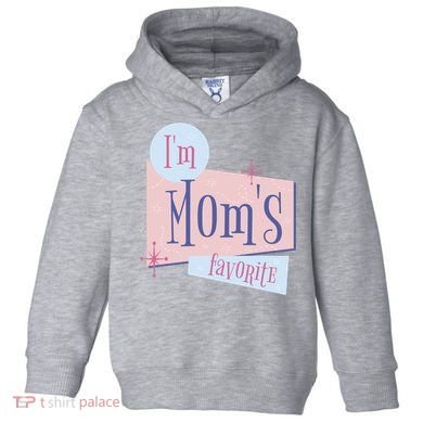 I'm Mom's Favorite Retro Toddler Hoodie