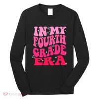 In My Fourth Grade Era Girl Back To School 4th Grade Long Sleeve Shirt thumb 0