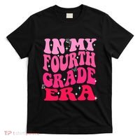 In My Fourth Grade Era Girl Back To School 4th Grade T-Shirt thumb 0