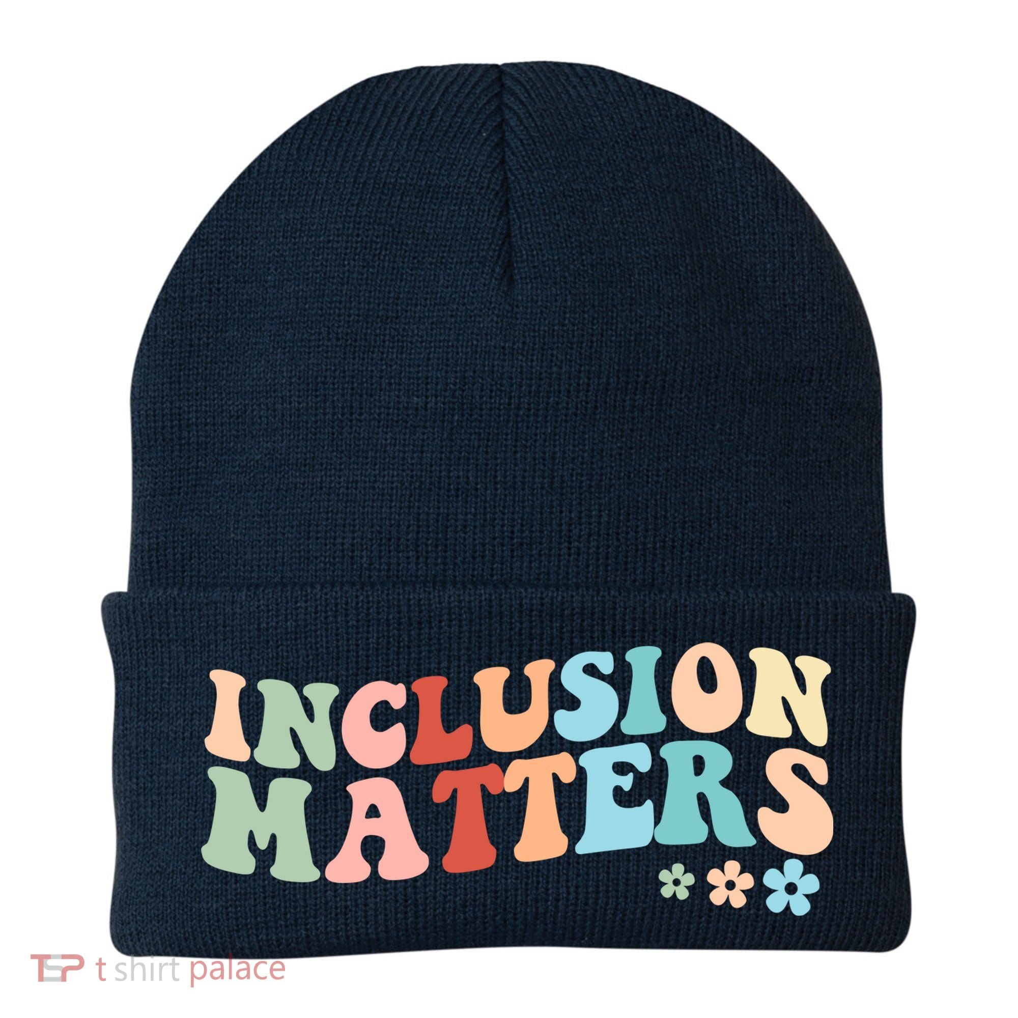 Inclusion Matters Floral Love Acceptance Beanie