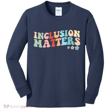 Inclusion Matters Floral Love Acceptance Kids Long Sleeve Shirt