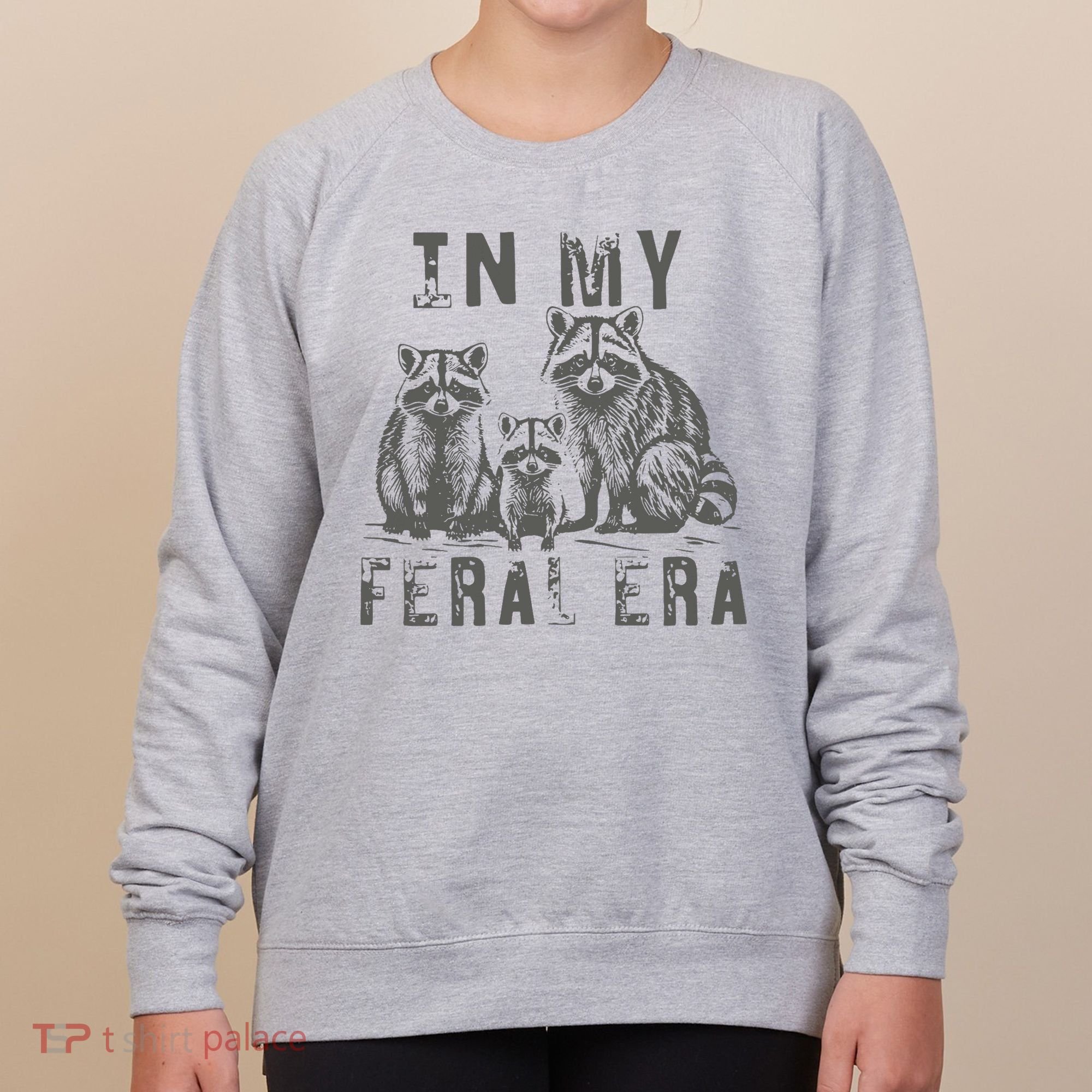 In My Feral Era Racoons Meme Women's Sweatshirt