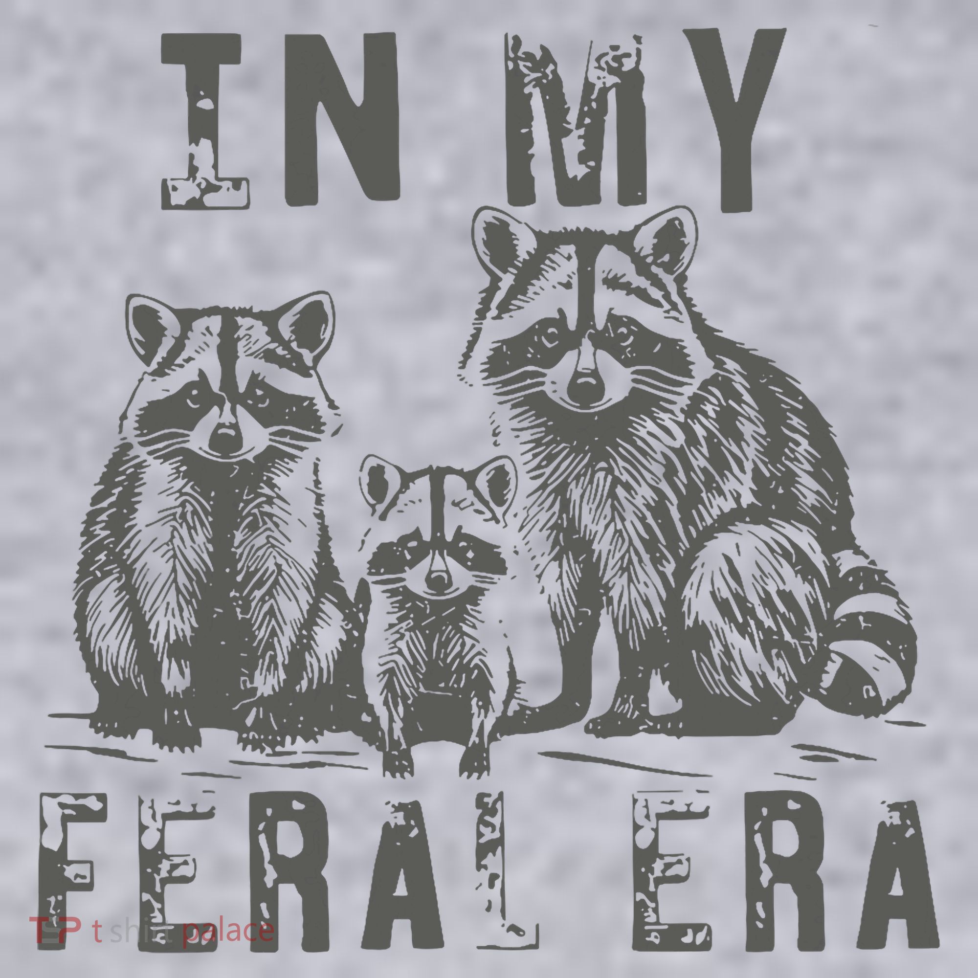 In My Feral Era Racoons Meme Women's Sweatshirt