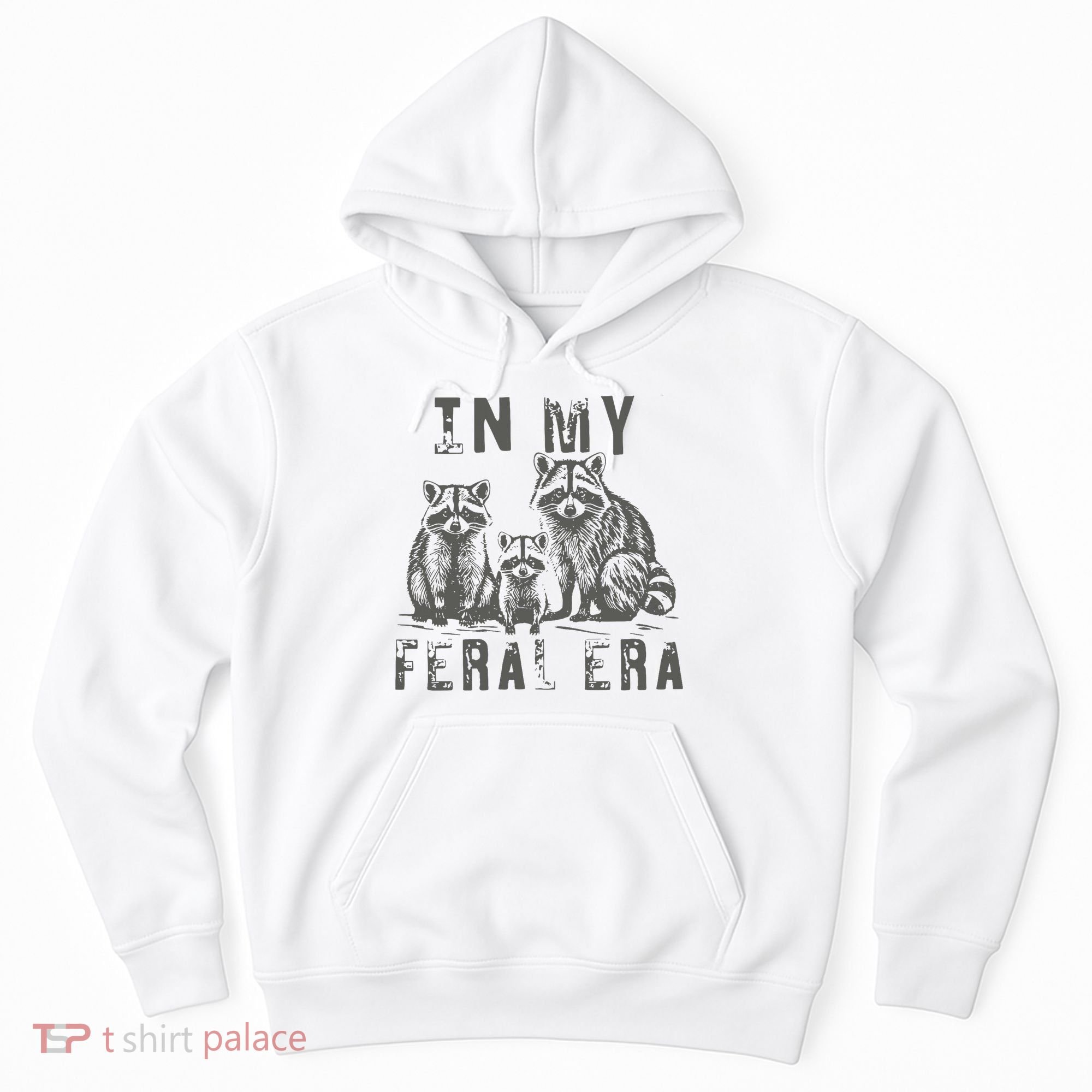 In My Feral Era Racoons Meme Hoodie