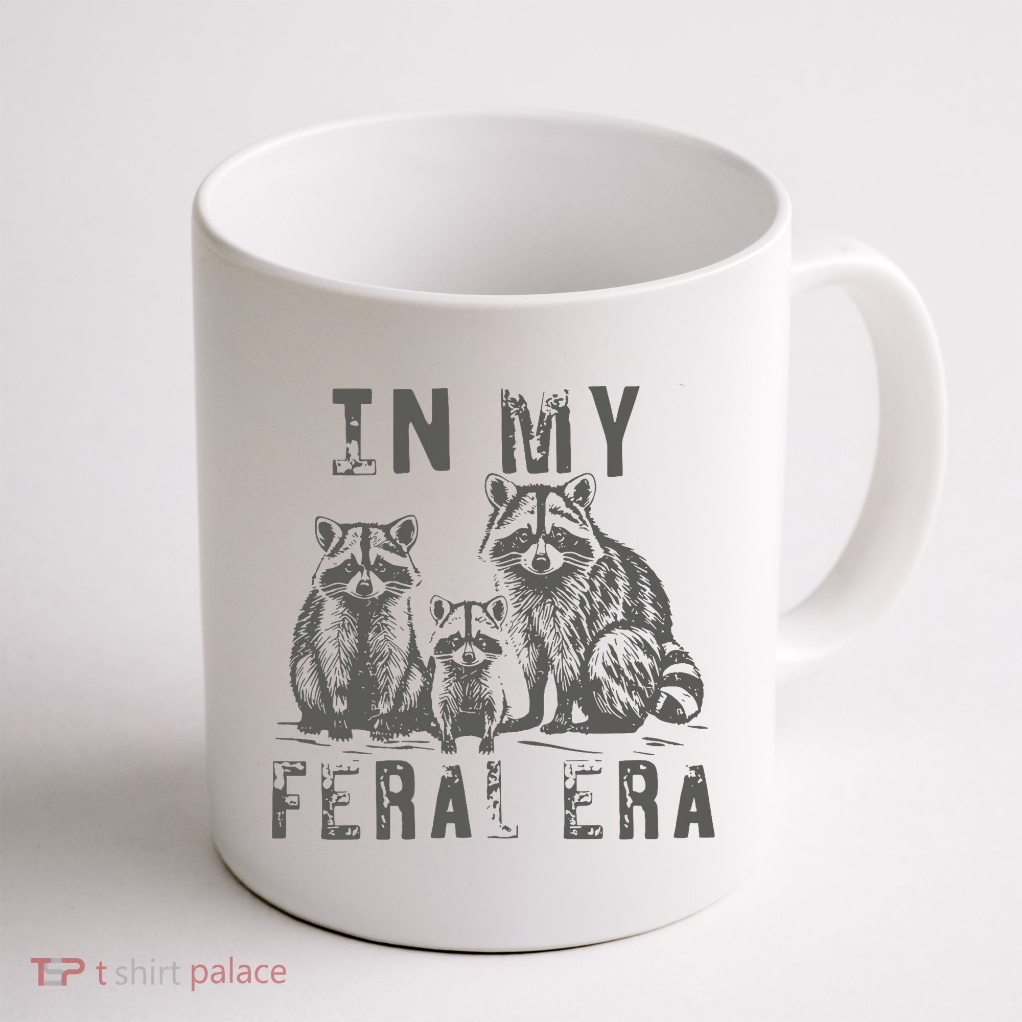 In My Feral Era Racoons Meme Coffee Mug
