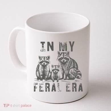 In My Feral Era Racoons Meme Coffee Mug