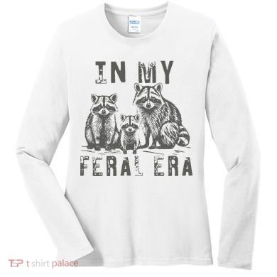In My Feral Era Racoons Meme Women's Long Sleeve Shirt