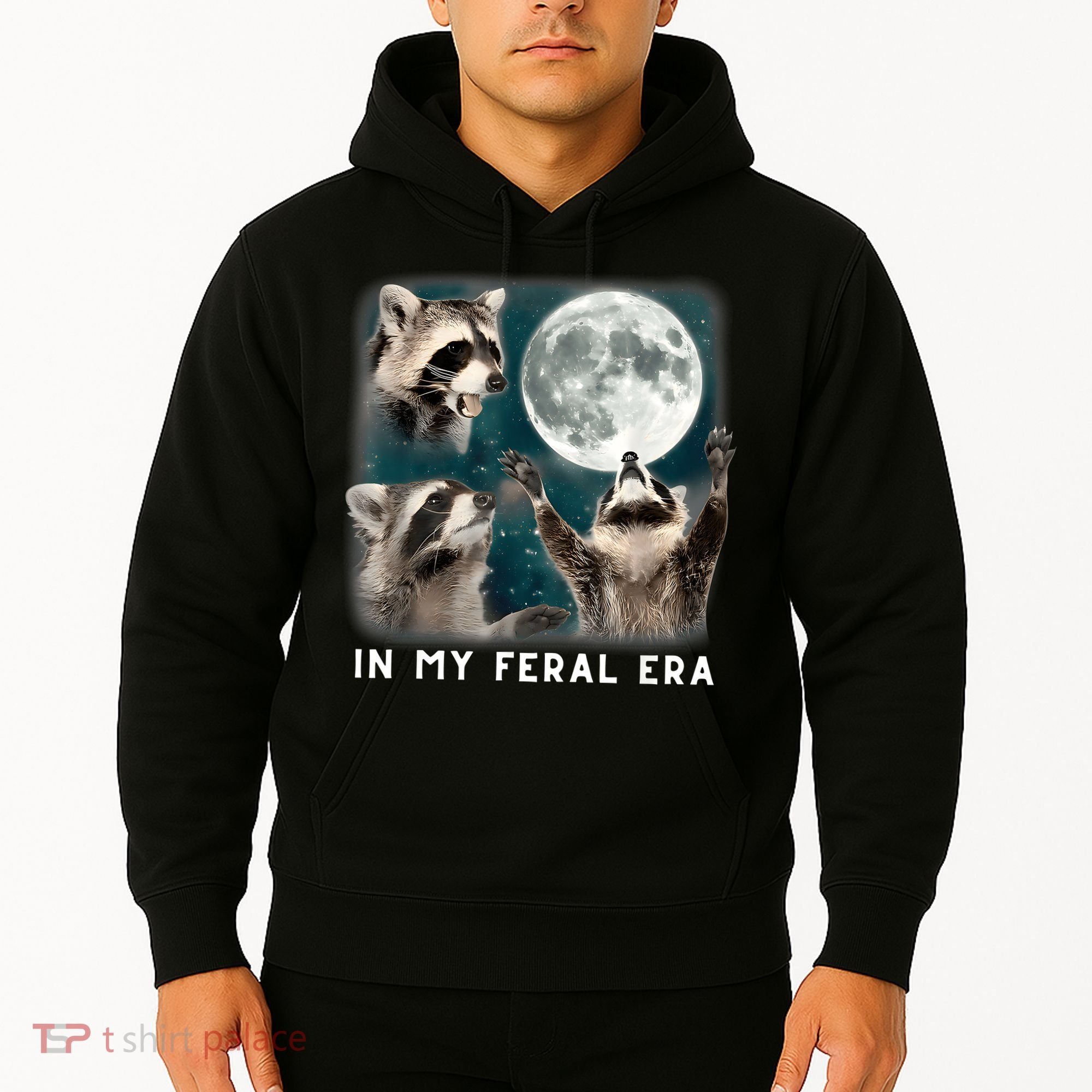 In My Feral Era Raccoon Hoodie