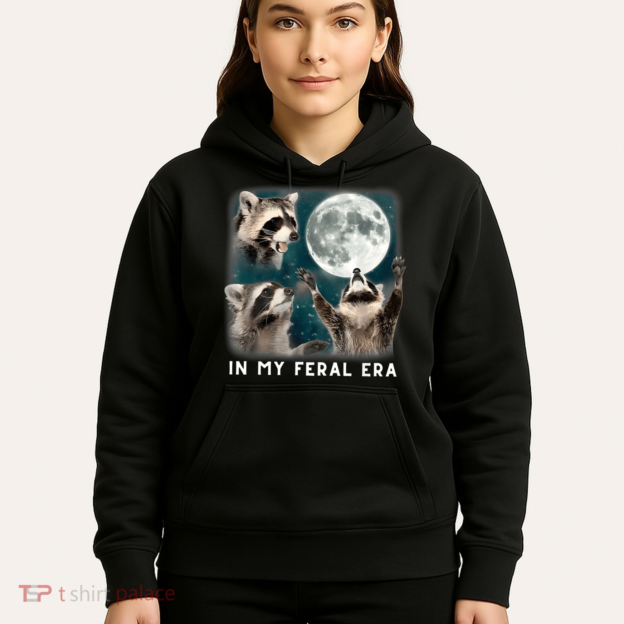 In My Feral Era Raccoon Hoodie