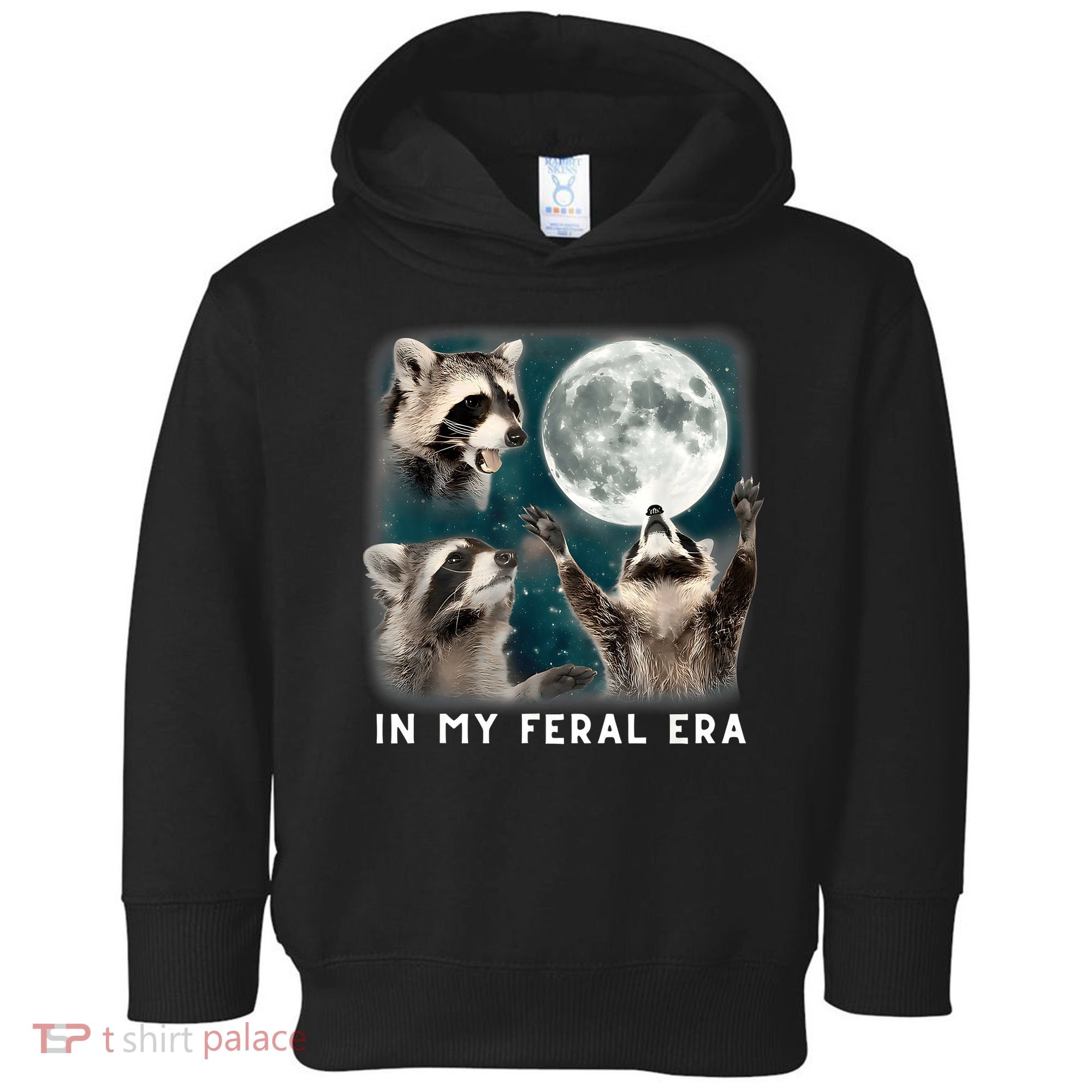 In My Feral Era Raccoon Toddler Hoodie