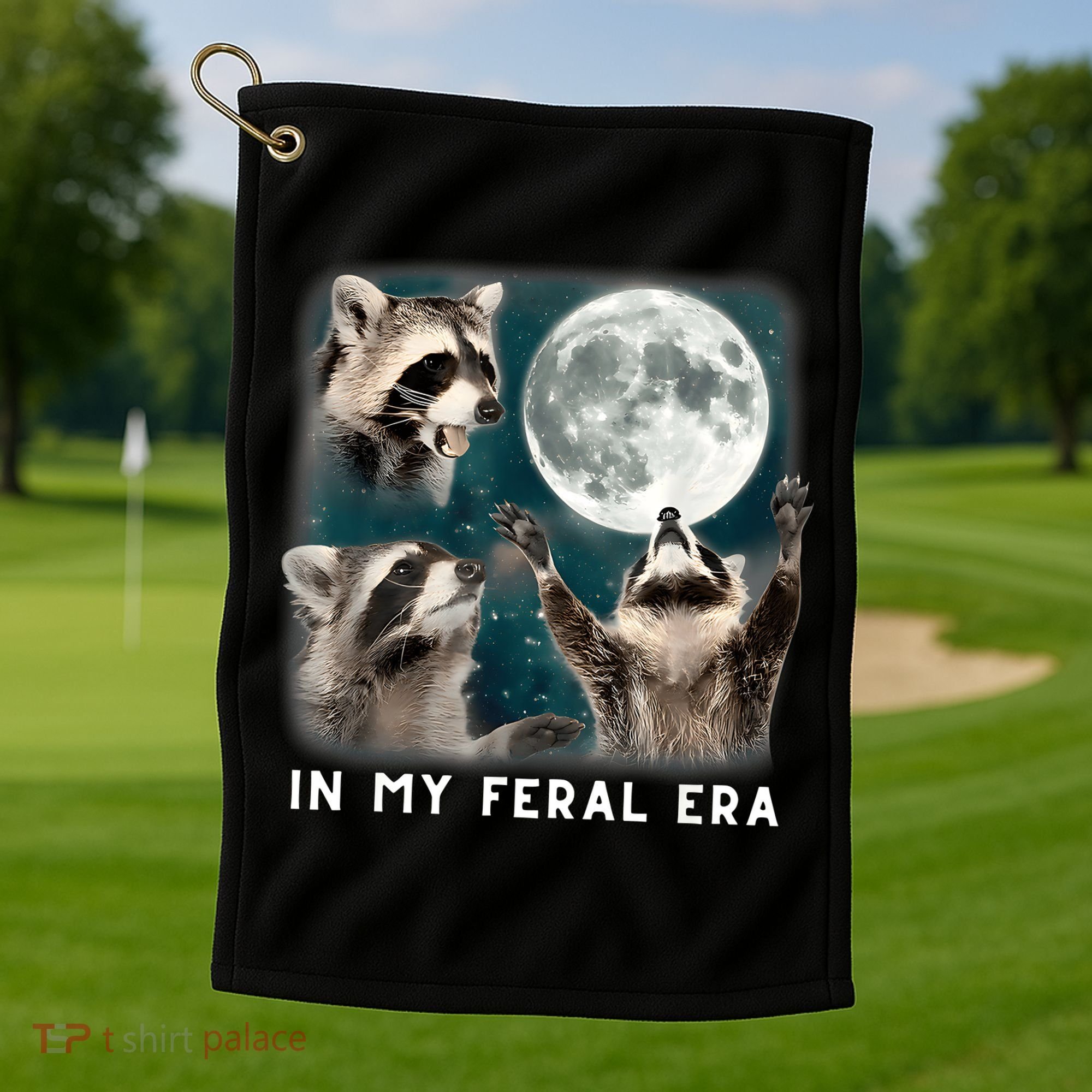 In My Feral Era Raccoon Golf Towel