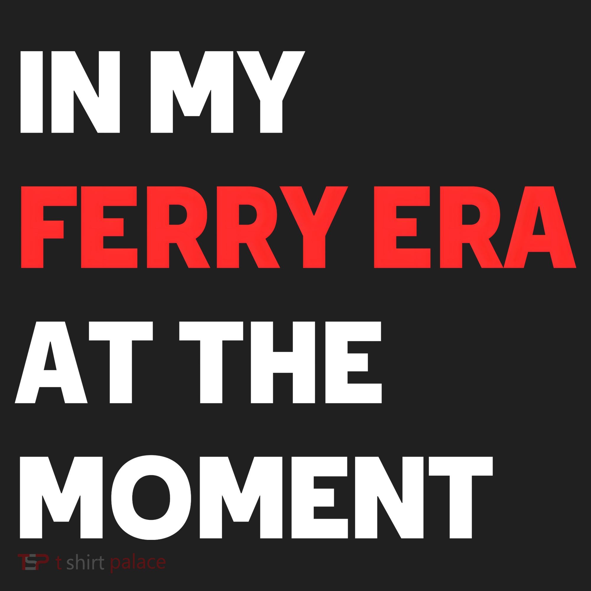In My Ferry Era At The Moment Women's Sweatshirt