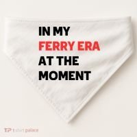 In My Ferry Era At The Moment USA-Made Doggie Bandana thumb 0