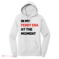 In My Ferry Era At The Moment Women's Hoodie thumb 0