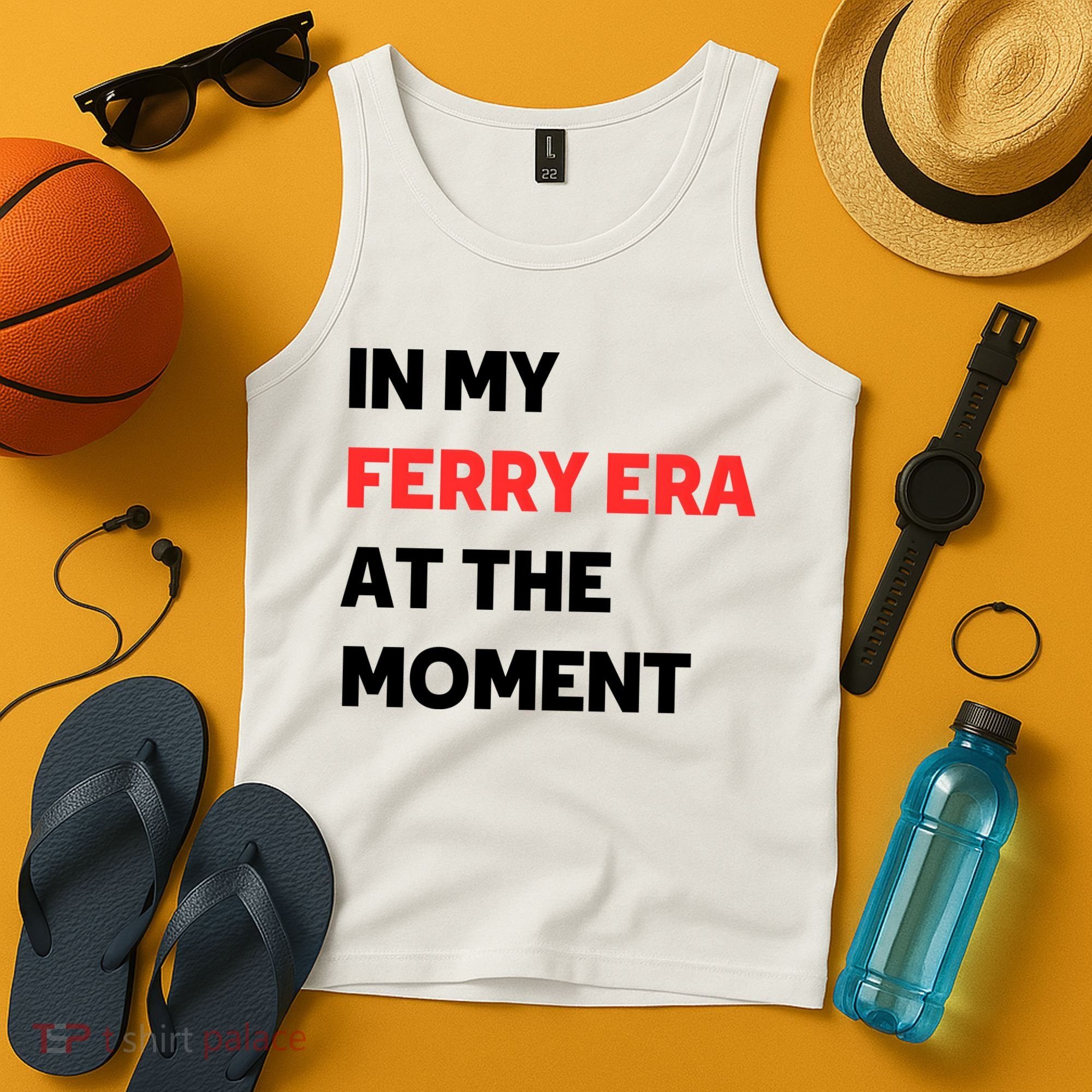 In My Ferry Era At The Moment Tank Top