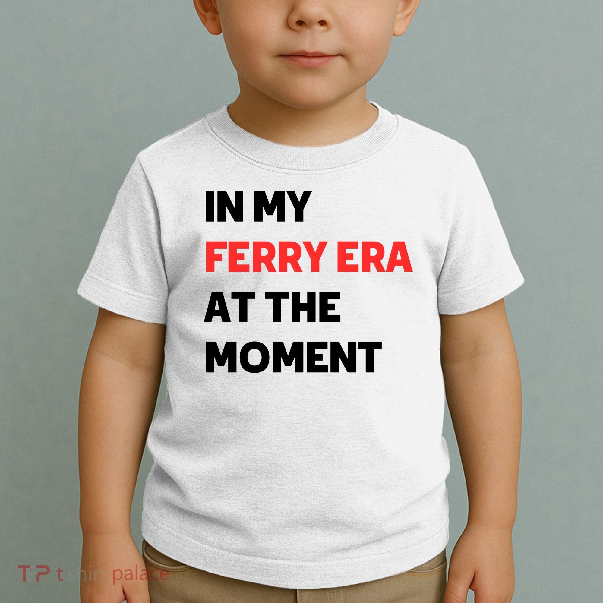 In My Ferry Era At The Moment Toddler T-Shirt