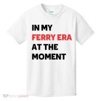 In My Ferry Era At The Moment Kids T-Shirt thumb 0