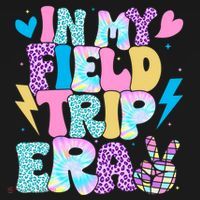 In My Field Trip Era Funny Field Day Gift For Teacher Gift Women's Hoodie thumb 2