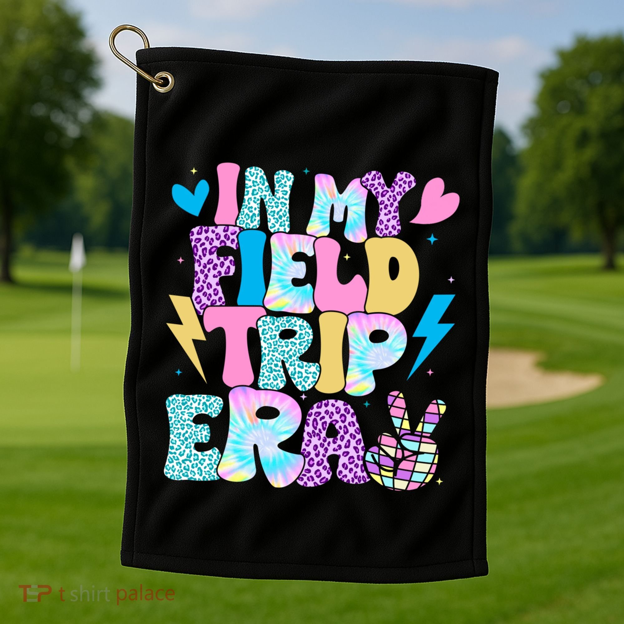 In My Field Trip Era Funny Field Day Gift For Teacher Gift Golf Towel