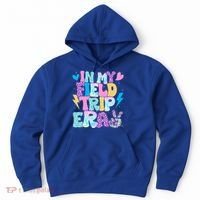 In My Field Trip Era Funny Field Day Gift For Teacher Gift Hoodie thumb 0