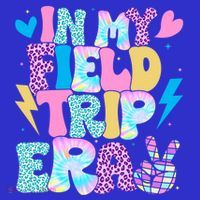 In My Field Trip Era Funny Field Day Gift For Teacher Gift Women's Tank Top thumb 5